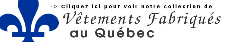 Vêtements fabriqués au Québec