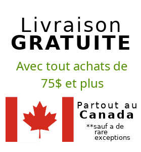 Livraison gratuite partout au Canada